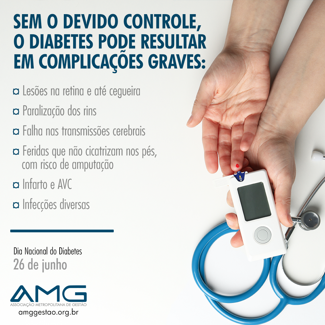 Sem O Devido Controle O Diabetes Pode Resultar Em Complica Es Graves Amg Gest O